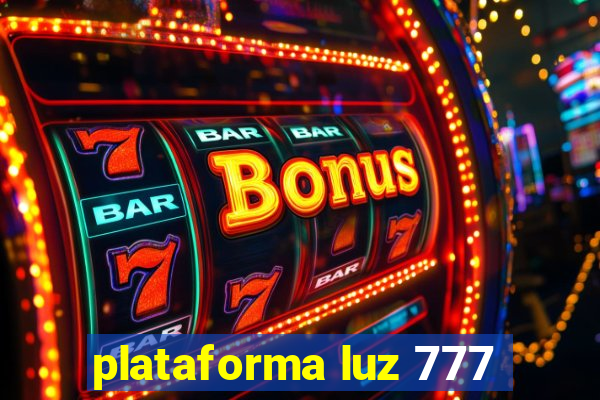 plataforma luz 777